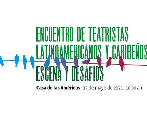 Sesiona en Cuba Encuentro de Teatristas Latinoamericanos y Caribeños