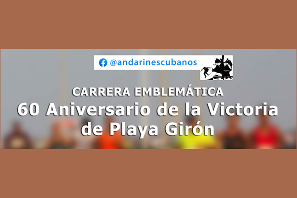 Organizan carrera-caminata dedicada al aniversario 60 de la victoria de Playa Girón