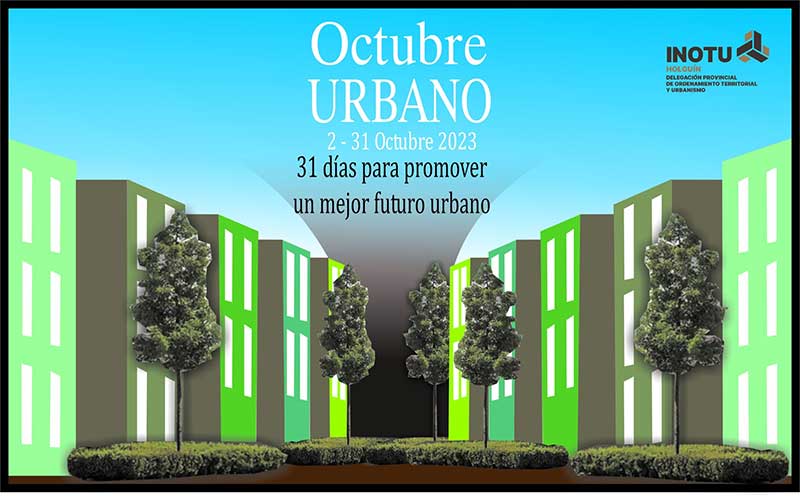 Journée d'octobre urbain à Holguín: pour la défense des villes
