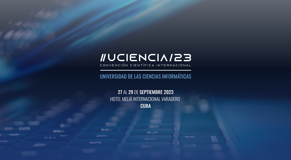 Innovation and technological advances at UCIENCIA 2023 International Scientific Convention