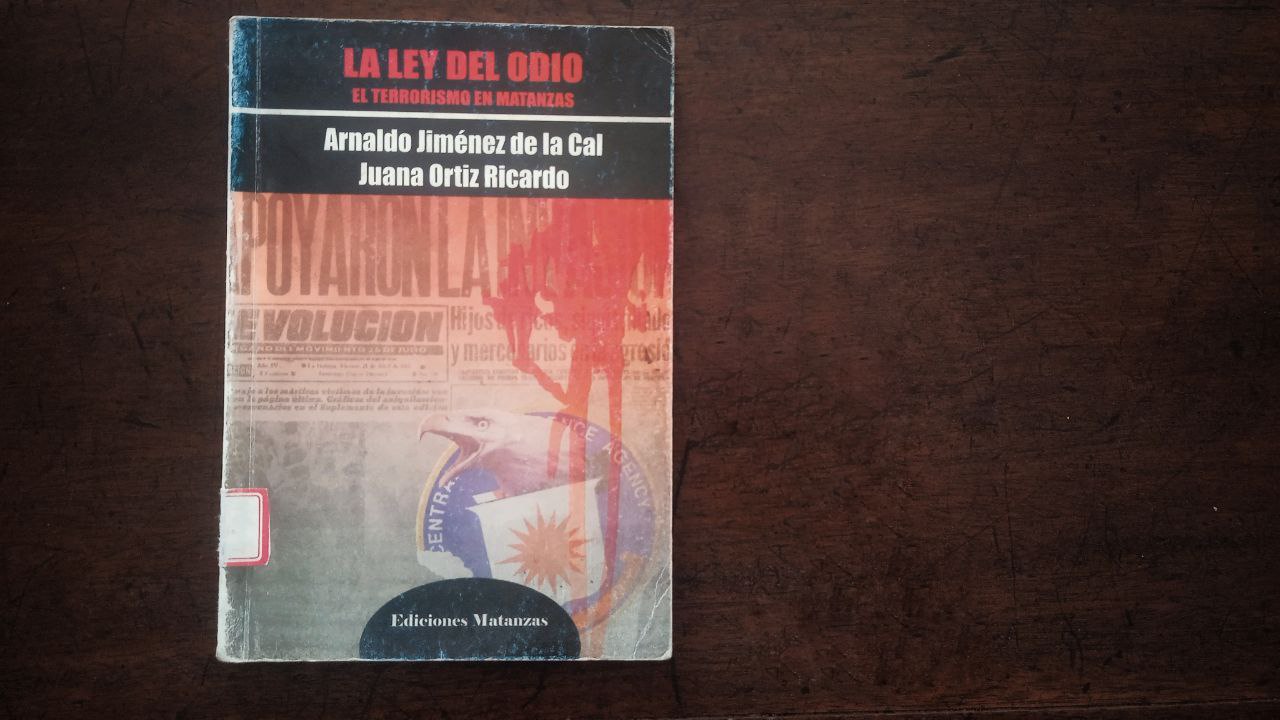 Libro sobre terrorismo en Matanzas, historia y sugerencia documentada
