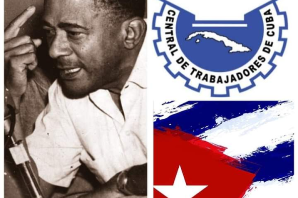 Camagüey rinde homenaje al Capitán de la clase obrera: Lázaro Peña