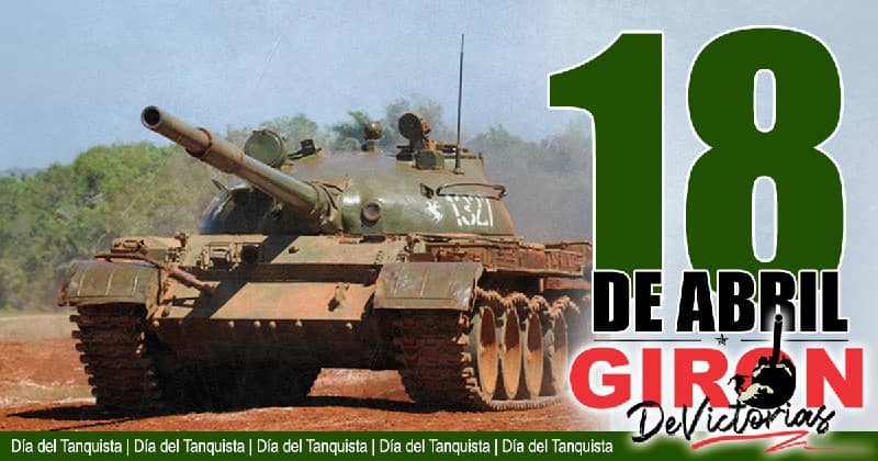 18 de abril Día del Tanquista en Cuba