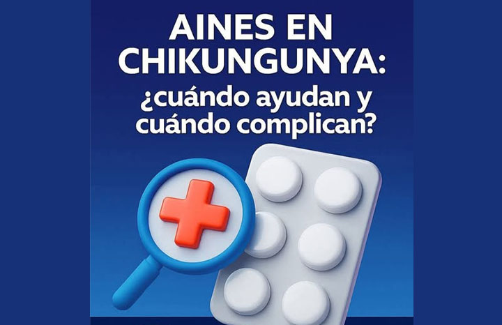 Recomiendan uso prudente de AINES en chikungunya
