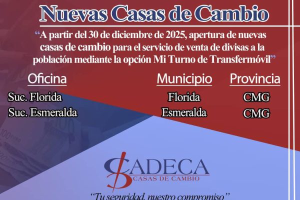 Amplió Cadeca red para operaciones financieras