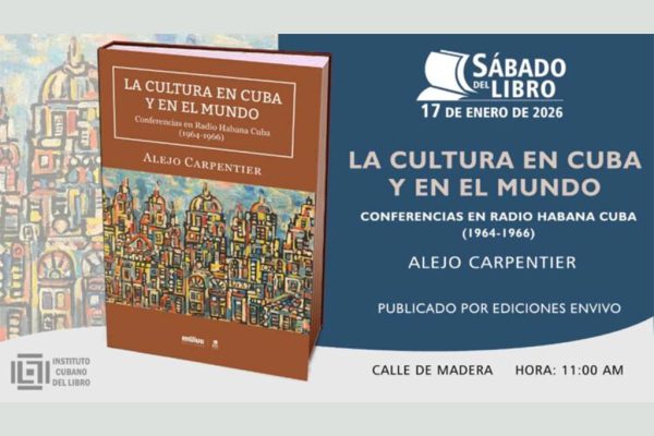 Obra de escritor Alejo Carpentier en espacio cubano Sábado del Libro