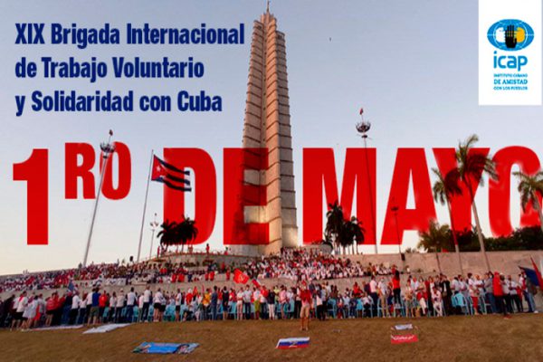 Convoca ICAP a XIX Brigada Internacional Primero de Mayo