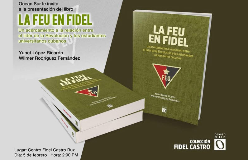 Presentarán en La Habana libro sobre vínculo de Fidel con la FEU
