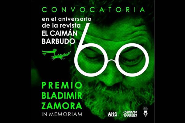 Abierta convocatoria al Premio Bladimir Zamora in Memoriam