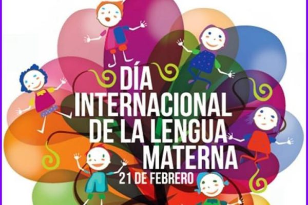 El mundo celebra el Día Internacional de la Lengua Materna