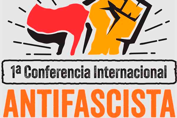 Preparan Conferencia Internacional Antifascista en Brasil