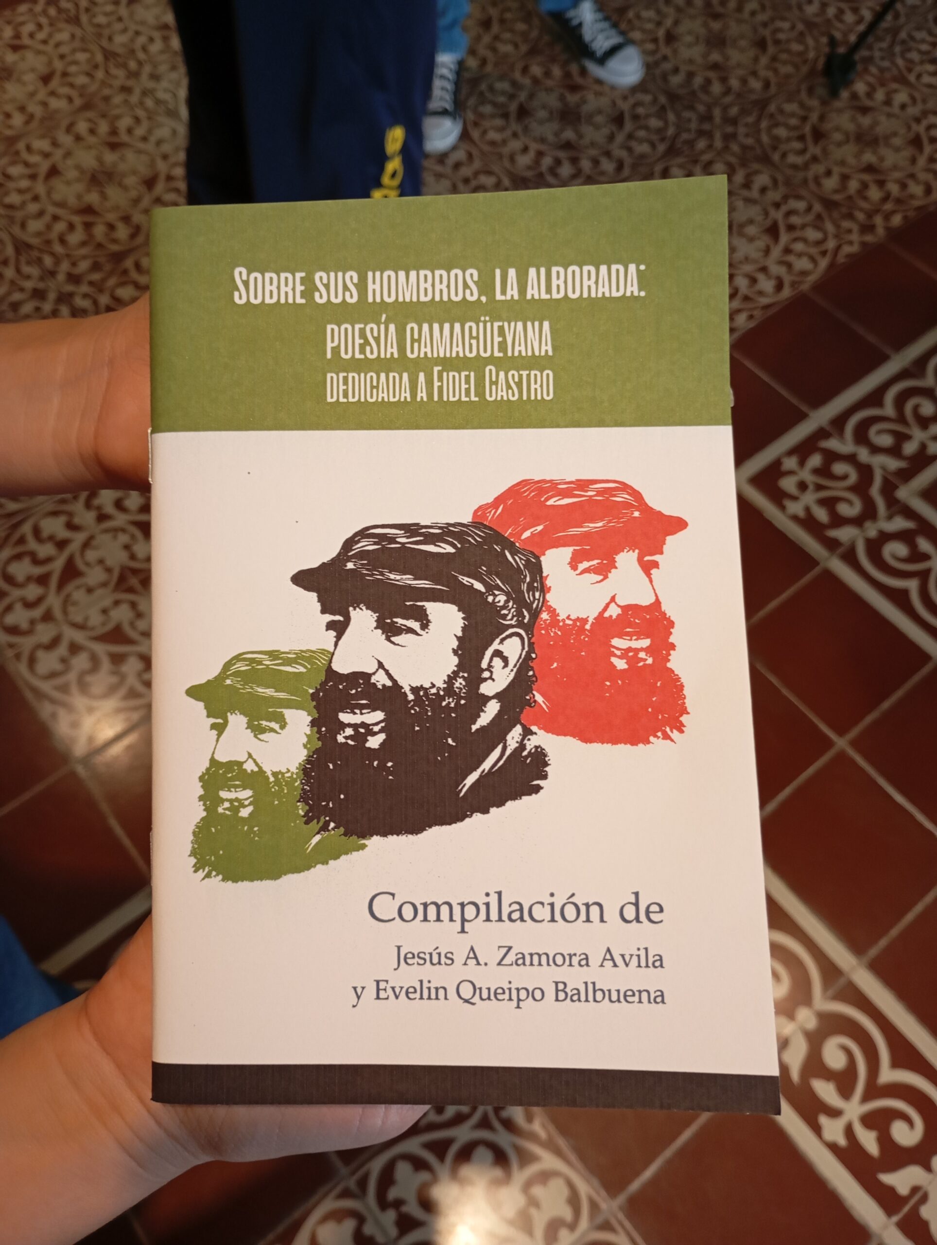 Sobre sus hombros la alborada: poesía camagüeyana dedicada a Fidel