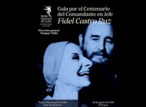 Ballet Nacional de Cuba honrará centenario de Fidel Castro