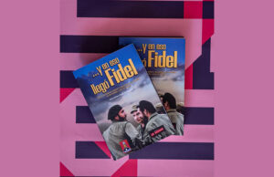 Presentó Casa de las Américas libro “Y en eso llegó Fidel”